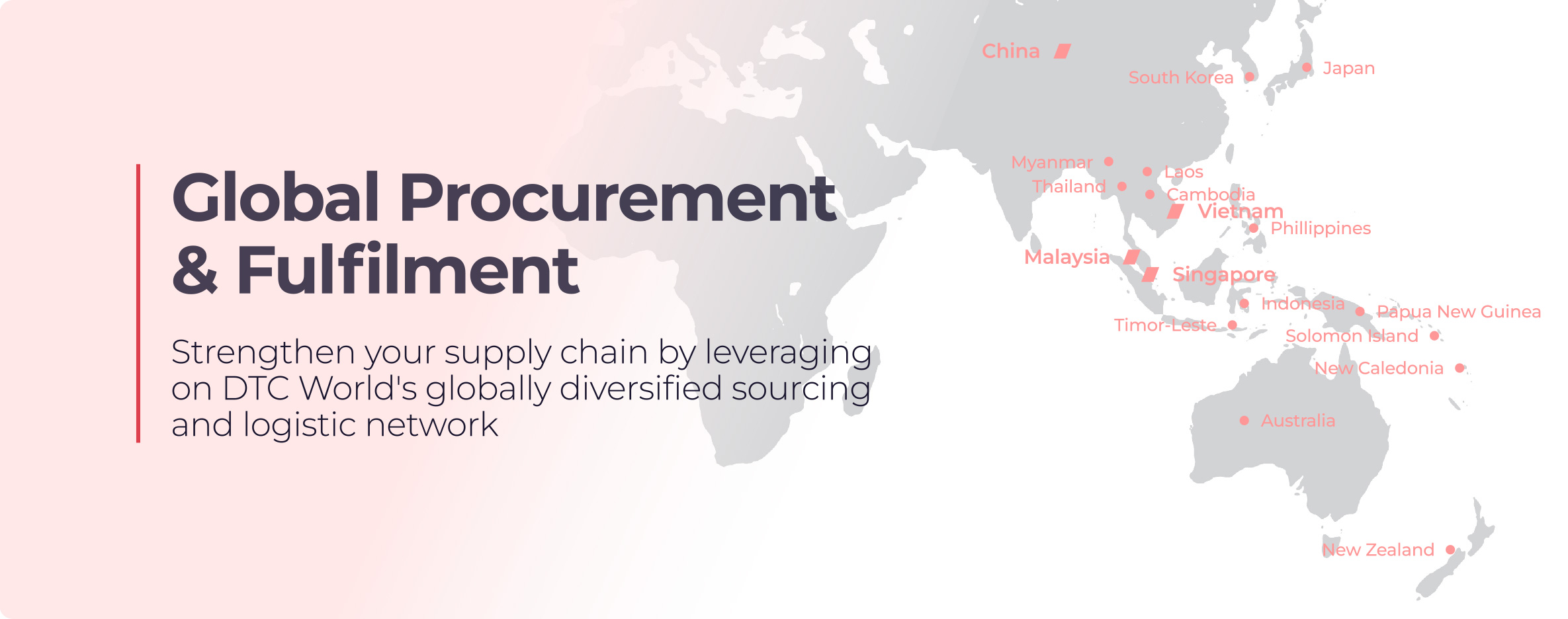 Global Procurement and Fulfilment: DTC World has the fulfilment infrastructure and support to make it happen